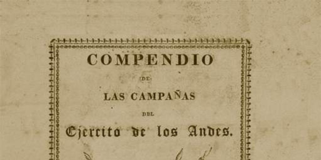 Compendio de las campañas del Ejército de los Andes