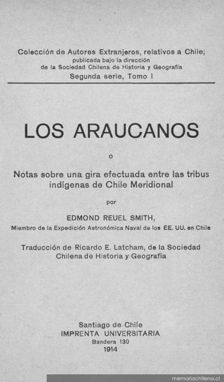 Los araucanos, o, notas sobre una gira efectuada entre las tribus indígenas de Chile meridional