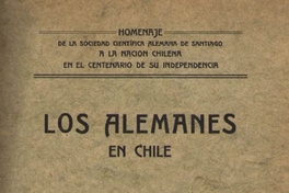 Los alemanes en Chile : tomo I