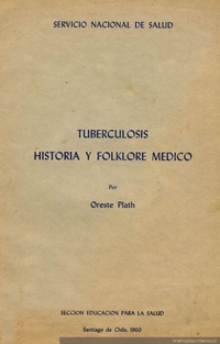 Tuberculosis : historia y folklore médico