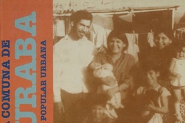 Historia de la Comuna de Huechuraba : memoria y oralidad popular urbana