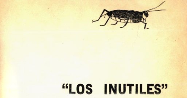 "Los Inútiles" recuentan su labor : 1934-1976