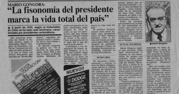 Mario Góngora: La fisonomía del presidente marca la vida total del país