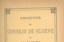 Archivos del Consejo de Hijiene de Valparaíso. Fragmento