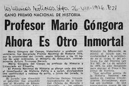 Profesor Mario Góngora ahora es otro inmortal : ganó Premio Nacional de Historia