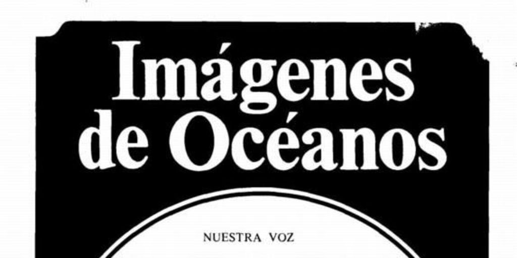 Imágenes de océanos : año 0, n° 1, Antofagasta 1983