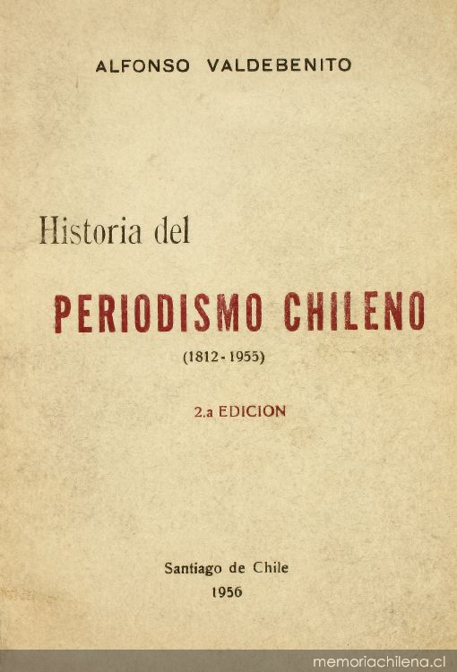 Historia del periodismo chileno (1812-1955)