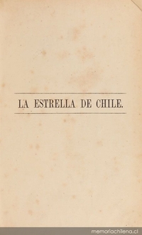 La Estrella de Chile. Tomo X, año IX, número 418 (10 de octubre de 1875) - número 443 (2 de abril de 1876)