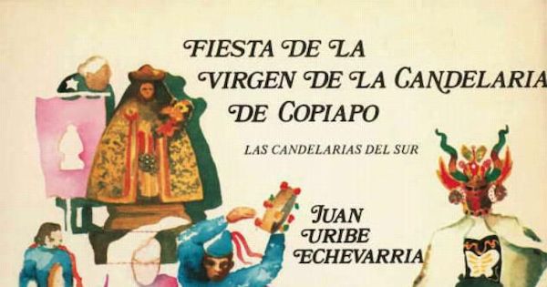 Fiesta de la Virgen de la Candelaria de Copiapó: las candelarias del Sur