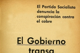 El Gobierno transa la soberanía de Chile: el Partido Socialista denuncia la conspiración contra el cobre