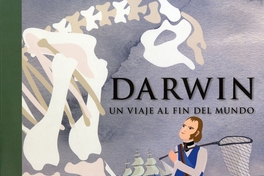 Darwin: un viaje al fin del mundo