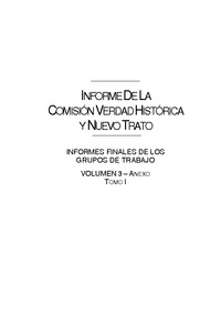 Informe de la Comisión Verdad Histórica y Nuevo Trato con los Pueblos Indígenas - Volumen III - Tomo I