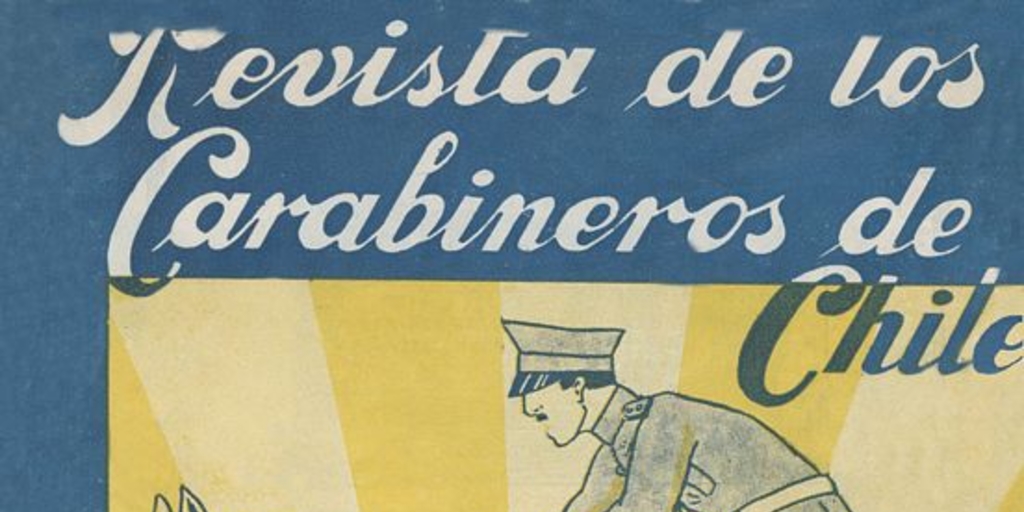 Revista de los Carabineros de Chile: n° 4, 15 de noviembre de 1927