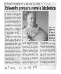Edwards prepara novela histórica  [artículo].