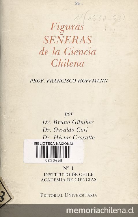  Francisco Hoffmann: Figuras señeras de la ciencia chilena