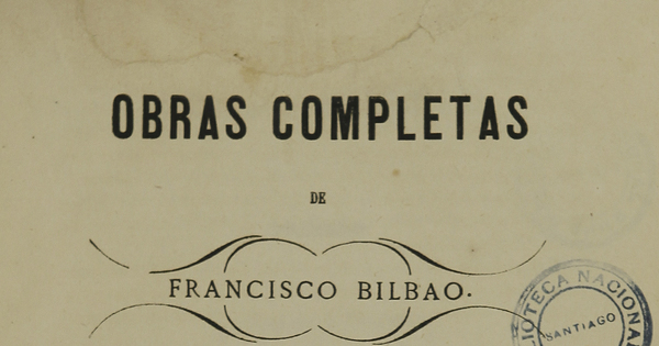 Obras completas de Francisco Bilbao: tomo II