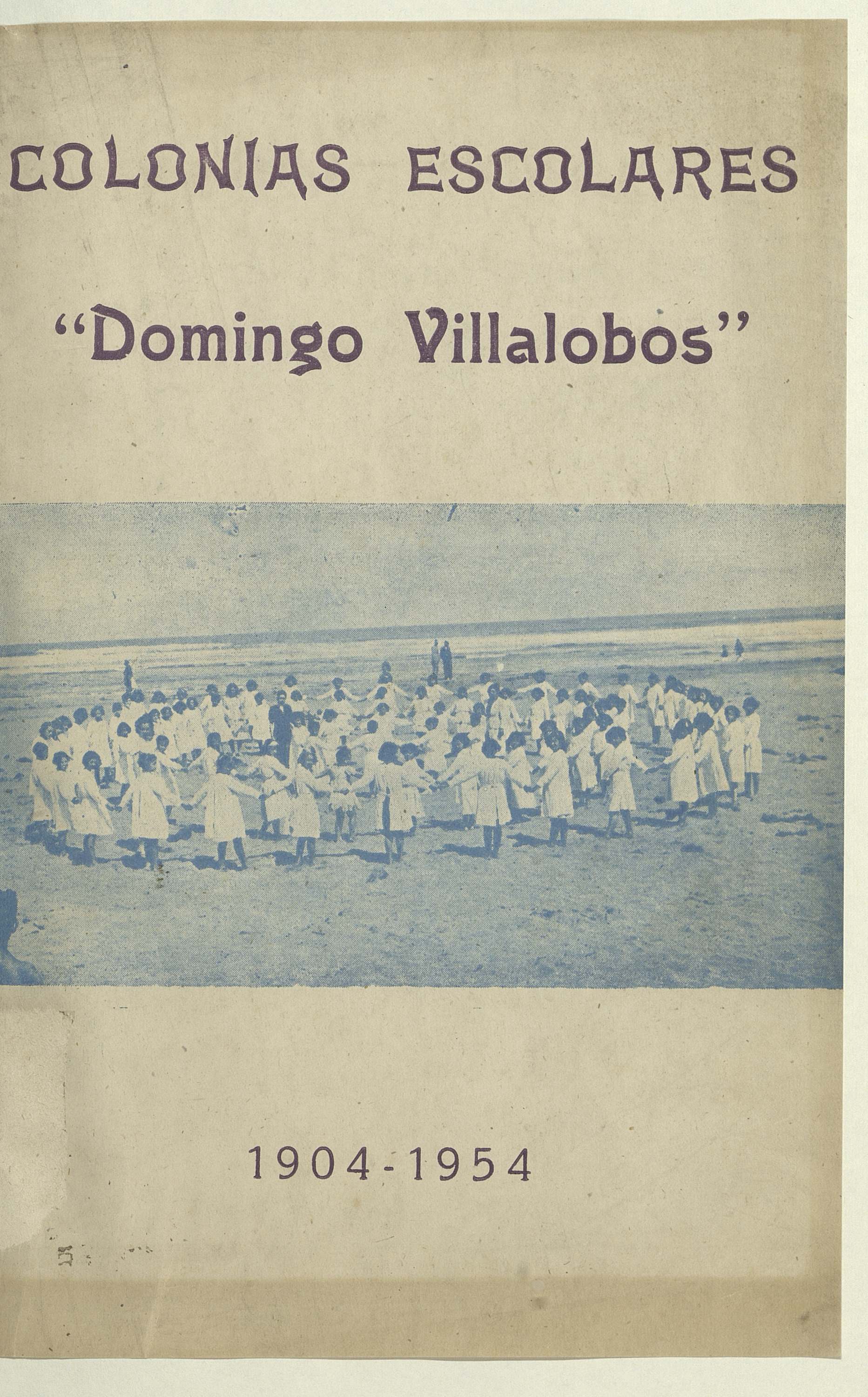Cincuentenario de la Sociedad Colonias Escolares y Recreatorios Domingo Villalobos, La Sociedad, Santiago de Chile, 1954.