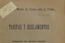 Tarifas y Reglamentos aprobados por Decreto Supremo no. 3005 de 23 de Diciembre de 1937