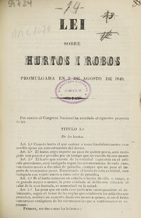 Ley sobre hurtos y robos, promulgada en 7 de agosto de 1849, Santiago, Impr. de Julio Belin, 1852