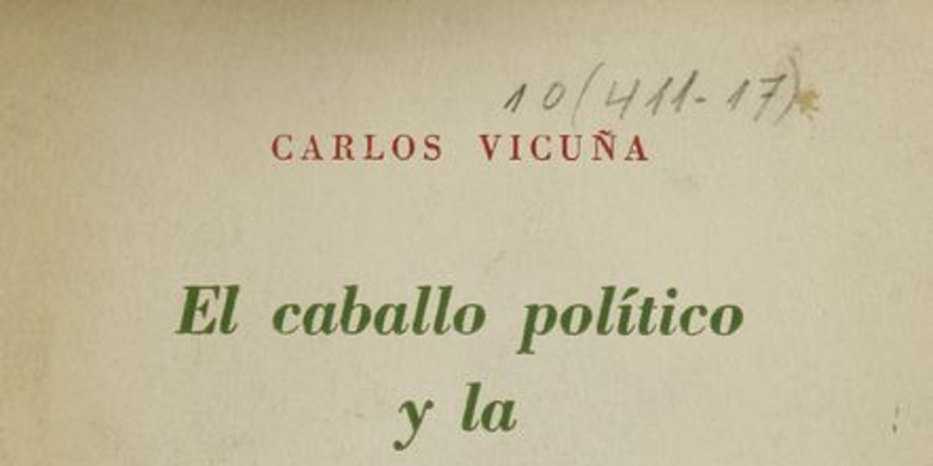 Portada de El caballo político y la escatocracia occidental de Carlos Vicuña Fuentes, publicado por la editorial Cruz del Sur en 1952.