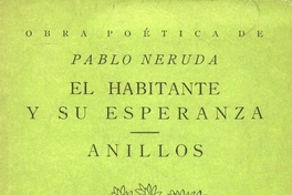 Portada de El habitante y su esperanza de Pablo Neruda, publicado por la editorial Cruz del Sur en 1947