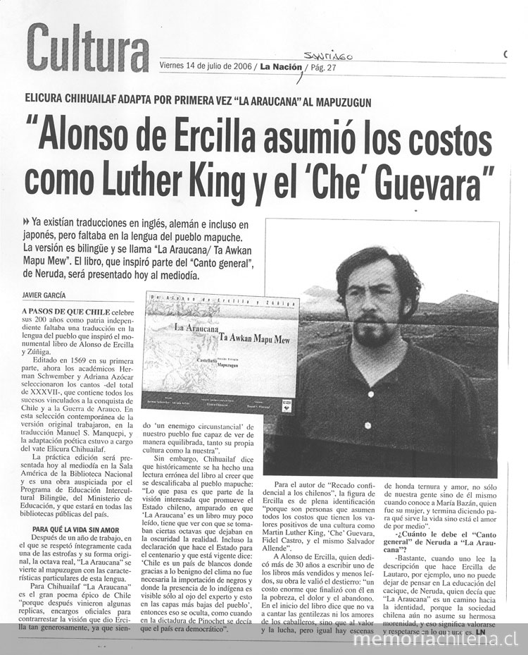 "Alonso de Ercilla asumió los costos como Luther King y el 'Che