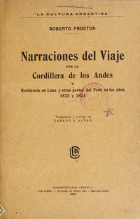Narraciones del viaje por la cordillera de los Andes y residencia en Lima y otras partes del Perú en los años 1823 y 1824