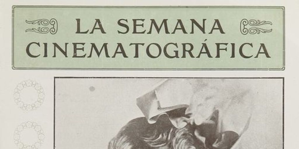  La semana cinematográfica. Santiago, año 1, nº 7, 20 de junio de 1918.