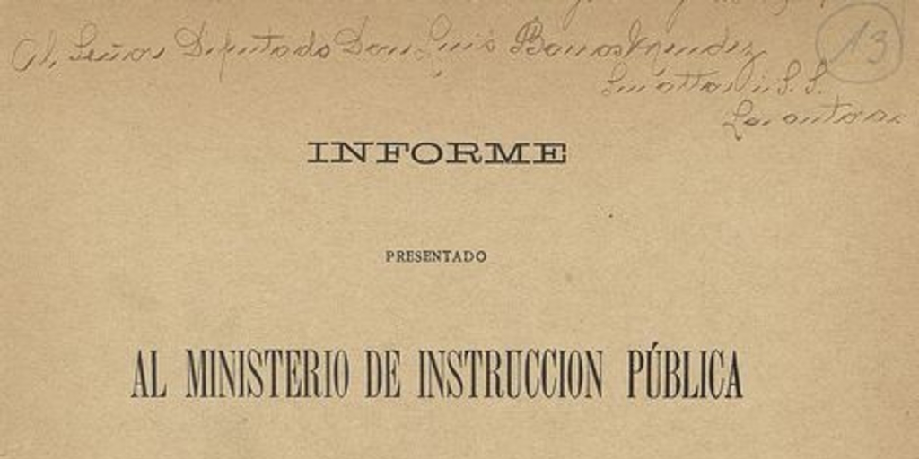 Informe presentado al Ministerio de Instrucción Pública. Santiago: Impr. Nacional, 1902, 117 p.