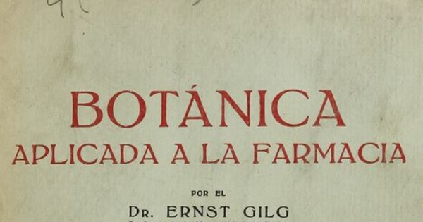 Botánica aplicada a la farmacia. Barcelona: [s.n.], 1926
