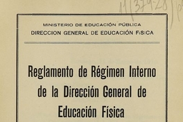 Reglamento de régimen interno de la Dirección General de Educación Física.