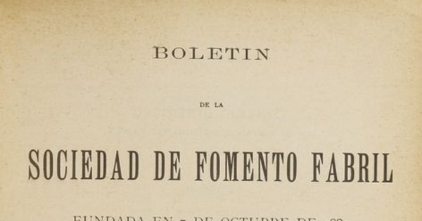  Fábrica de Tejidos El Salto, En Boletín de la Sociedad de Fomento Fabril. Santiago: La Sociedad, Año XVII,Nº 2,1900