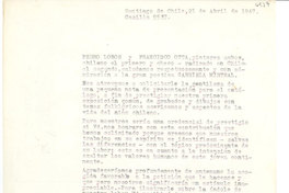 [Carta] 1947 abr. 21, Santiago, Chile [a] Gabriela Mistral, Los Angeles, EE.UU. [manuscrito] / Pedro Lobos, Francisco Otta.