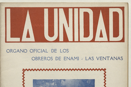 La Unidad. Órgano oficial de los obreros de ENAMI - Las Ventanas: año II, número 8, mayo de 1970