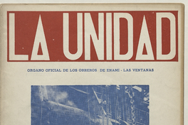 La Unidad. Órgano oficial de los obreros de ENAMI - Las Ventanas: año II, número 20, julio-agosto de 1971