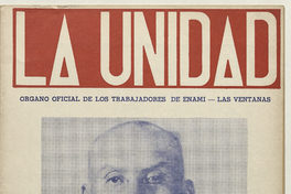 La Unidad. Órgano oficial de los obreros de ENAMI - Las Ventanas: año II, número 23, diciembre de 1971