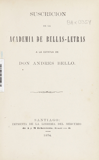 Suscrición de la Academia de Bellas Letras a la estatua de Don Andrés Bello (1874)