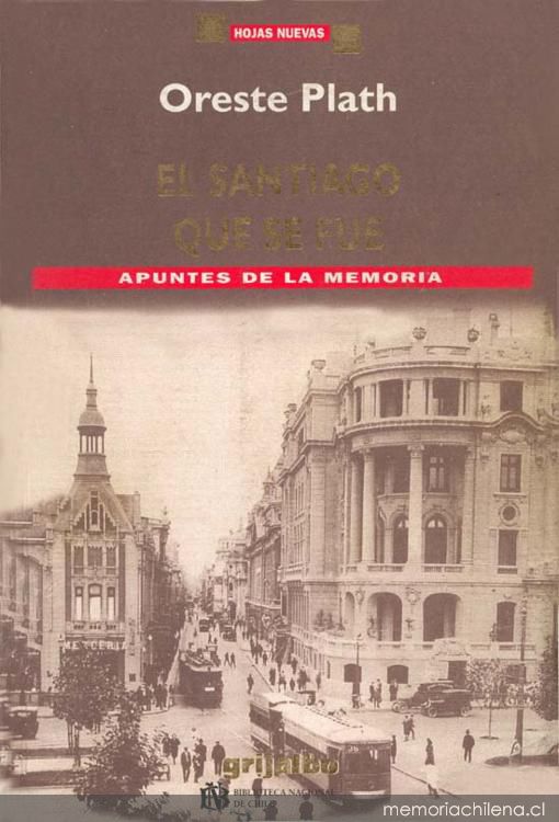 El Santiago que se fue : apuntes de la memoria