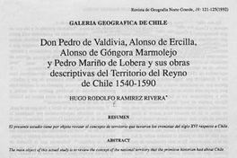 Don Pedro de Valdivia, Alonso de Ercilla, Alonso de Góngora Marmolejo y Pedro Mariño de Lobera y sus obras descriptivas del territorio del Reyno de Chile, 1540-1590