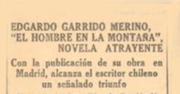 Edgardo Garrido Merino : El hombre en la montaña, novela atrayente