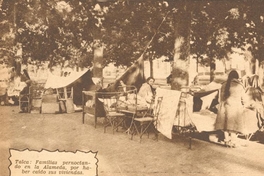 Terremoto de Talca el 1 de diciembre de 1928 : familias pernoctando en la Alameda, por haber caído sus viviendas
