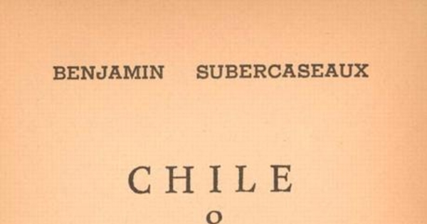 Chile, o, Una loca geografía