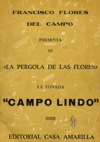 Campo lindo [música] : tonada [para canto y piano] de La pérgola de las flores