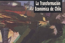 El programa chileno de concesiones de infraestructura : evaluación, experiencias y perspectivas