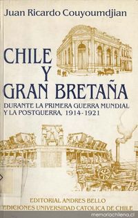 Chile y Gran Bretaña durante la primera Guerra Mundial y la postguerra, 1914-1921