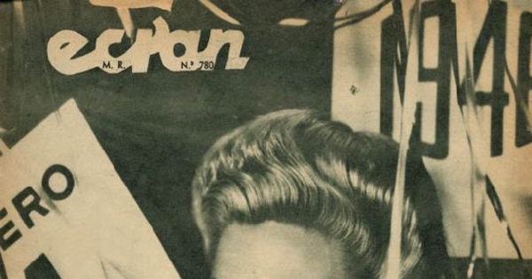 Ecran : n° 780-797, 1 de enero de 1946 - 30 de abril de 1946