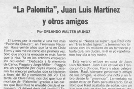 "La palomita", Juan Luis Martínez y otros amigos
