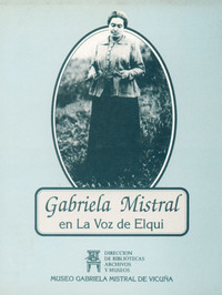 Gabriela Mistral en La Voz de Elqui