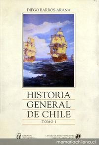 Historia general de Chile : tomo 1
