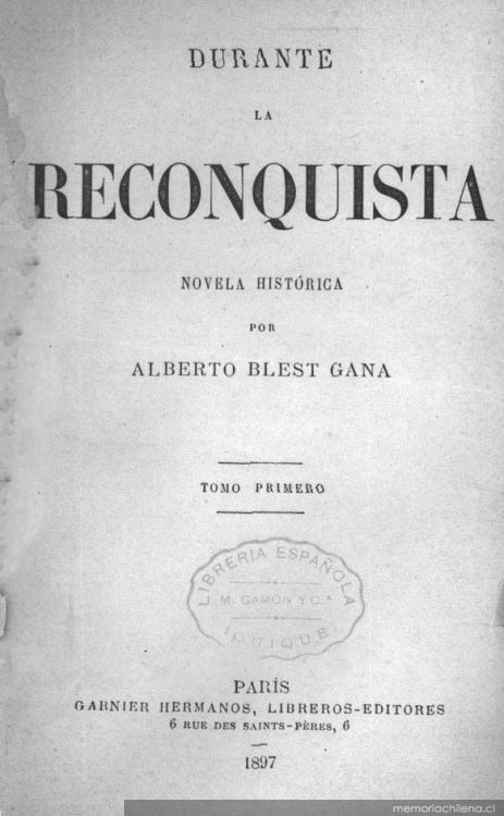 Durante la Reconquista : novela histórica